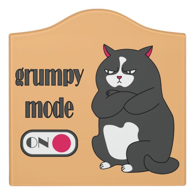 Grumpy mode on funny fat cat  door sign (Large Crest Front)