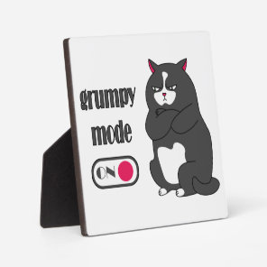 Grumpy mode on funny fat cat  plaque