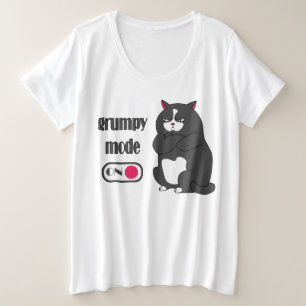 Grumpy mode on funny fat cat  plus size T-Shirt