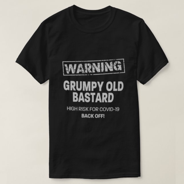 Grumpy Old Bastard T-Shirt (Design Front)