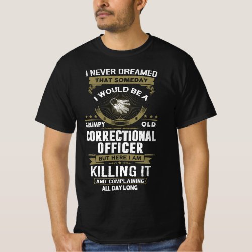 Grumpy Old Correctional Officer T_Shirt