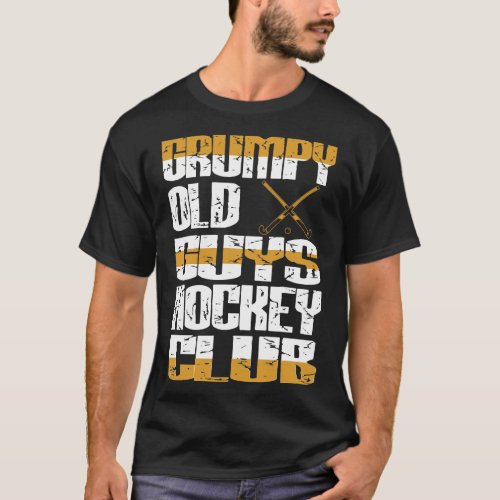Grumpy Old Guys Hockey Club Attitude Gift T_Shirt