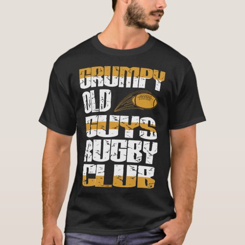 Grumpy Old Guys Rugby Club Attitude Gift T_Shirt