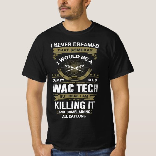 Grumpy Old HVAC Tech T_Shirt