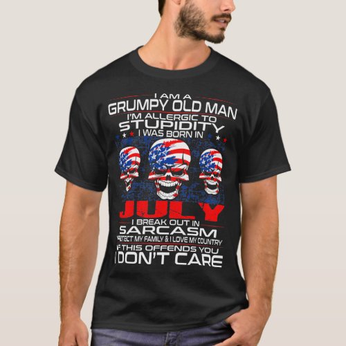 Grumpy Old Man Allergic To Stupidity Born In July T_Shirt