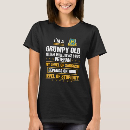 Grumpy Old Military Intelligence Corps Veteran  Xm T_Shirt