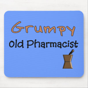 Grumpy Old Pharmacist T-Shirts and Gifts Mouse Pad