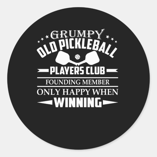 Grumpy Old Pickleball Players Club Happy Classic Round Sticker (Front)