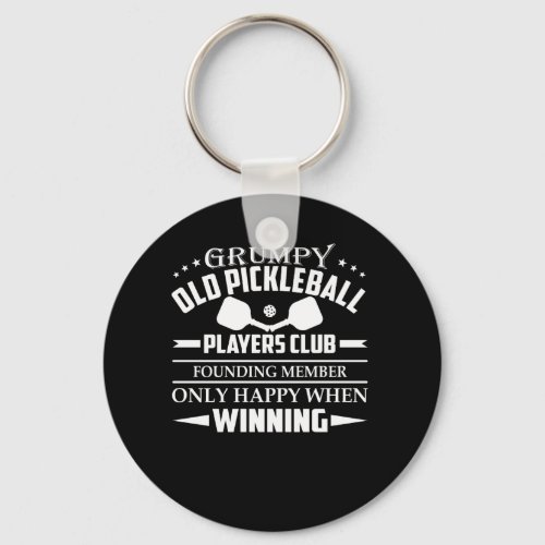 Grumpy Old Pickleball Players Club Happy Keychain