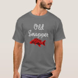 Grumpy Old Red Snapper Fish T-shirt at Zazzle