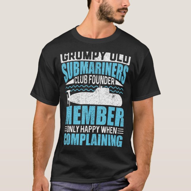 Grumpy Old Submarines USA Veteran  Veteran s Day T-Shirt (Front)