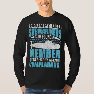 Grumpy Old Submarines USA Veteran  Veteran s Day T-Shirt