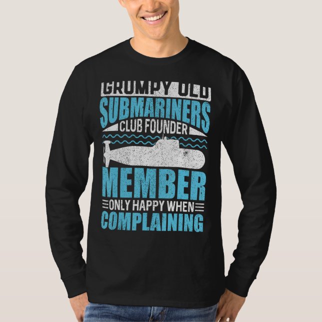 Grumpy Old Submarines USA Veteran  Veteran s Day T-Shirt (Front)