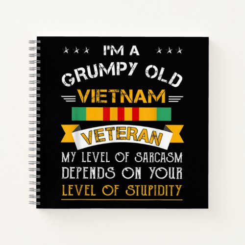 Grumpy Old Vietnam Veteran Notebook