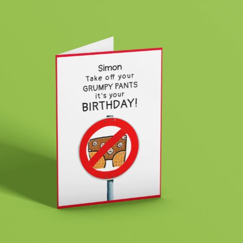 Grumpy Pants Customizable Birthday Card