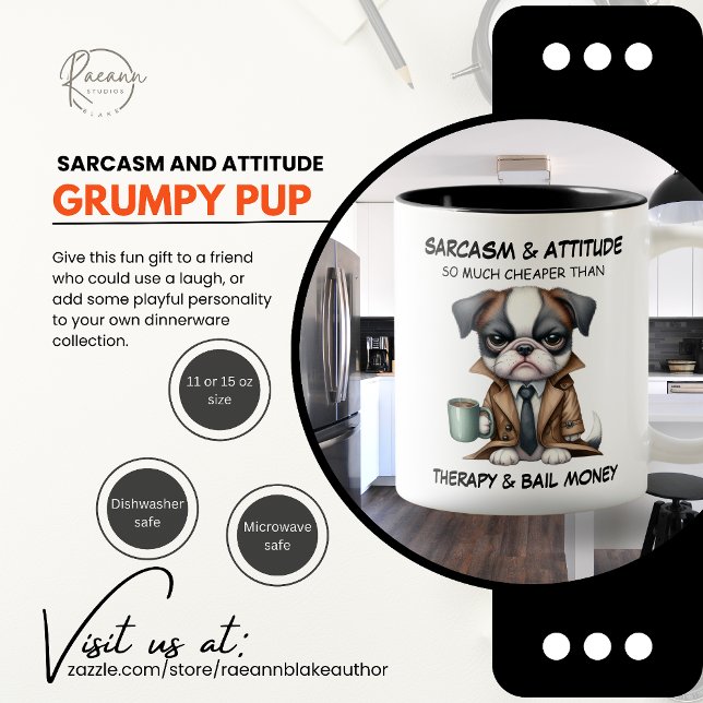 Grumpy Pup Sarcasm and Attitude Ceramic Mug (Creator Uploaded)