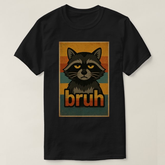 Grumpy Raccoon “bruh” Meme – Funny Retro Animal T-Shirt (Design Front)