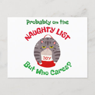 Grumpy Sarcastic Christmas cat Probably on the nau Postcard