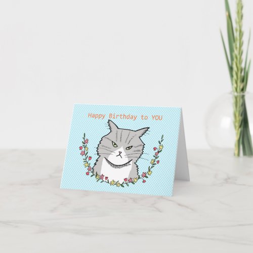 Grumpy Snippy Gray Tabby Cat Cute Funny Birthday   Card