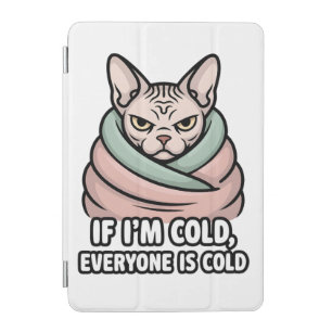 Grumpy Sphynx Cat Cold Humor Cartoon Art iPad Mini Cover