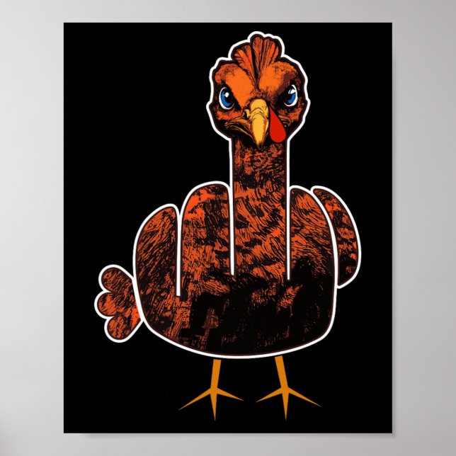Grumpy Thanksgiving Turkey  Poster (Front)