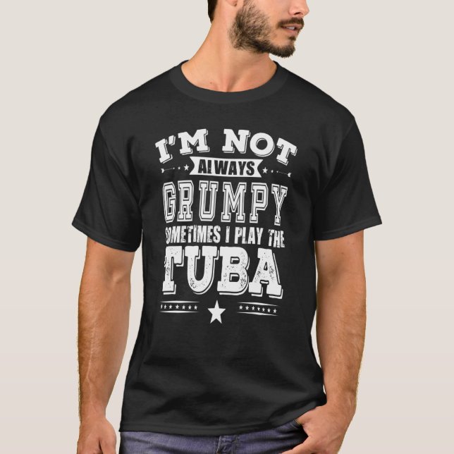 Grumpy Tuba Player T-Shirt (Front)