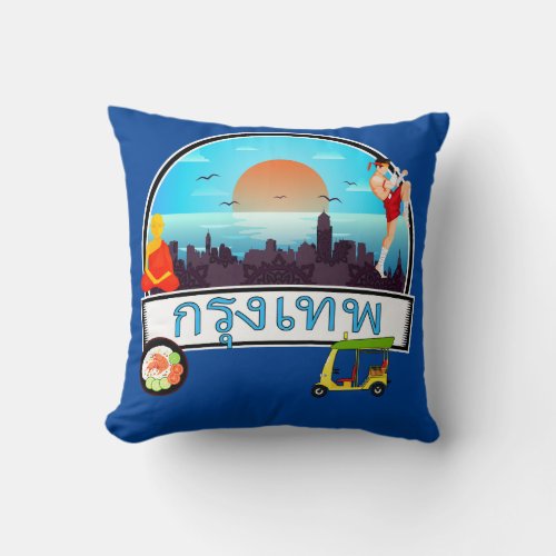 Grung Tep _ Bangkok Thailand Travel Thai Throw Pillow