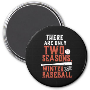Grunge and Distressed Funny Baseball Quote Magnet