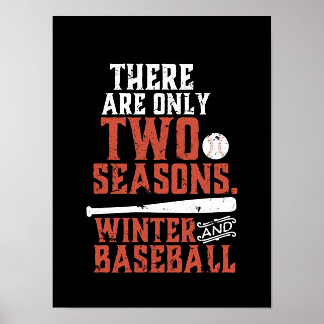 Grunge and Distressed Funny Baseball Quote Poster (Front)