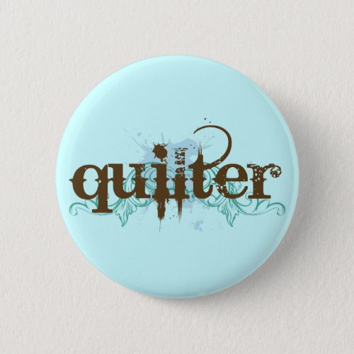 Grunge Blue Quilter Gift Button