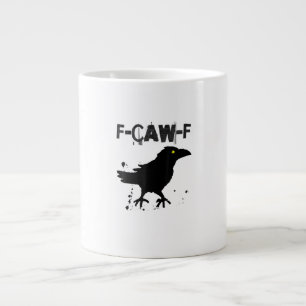 Grunge Coffee F Caw F Crow Humor Creative Style Giant Coffee Mug