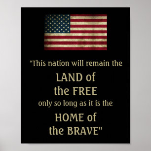 Grunge Flag Home of The Brave Freedom Quote Poster