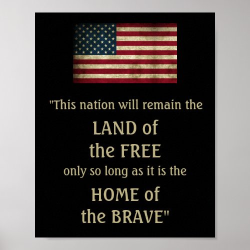 Grunge Flag Home of The Brave Freedom Quote Poster