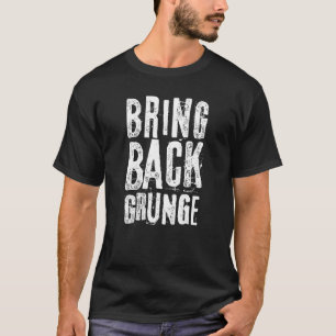 Grunge For Men Women Boys Girls 90's Music T-Shirt