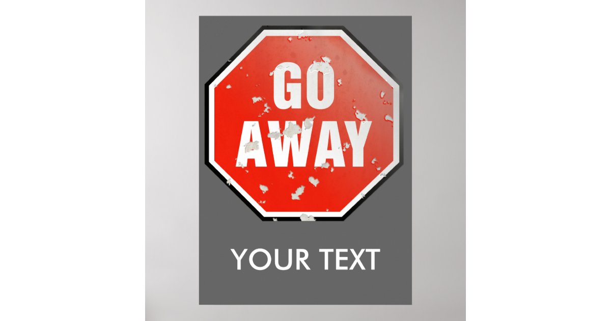 Grunge 'Go Away' sign | Art Print