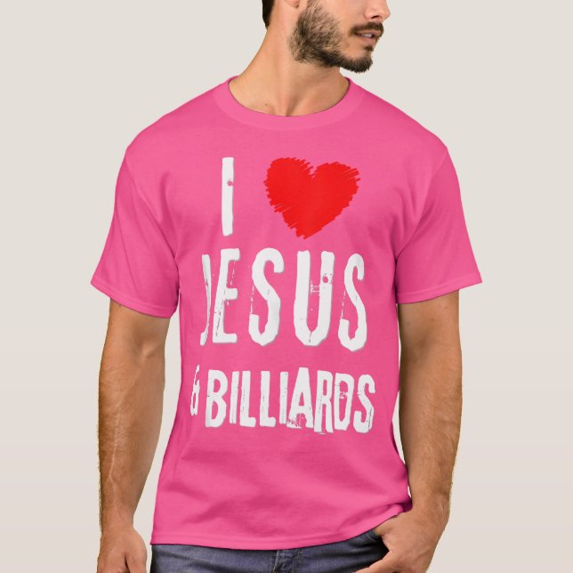 Grunge I Love Jesus Billiards Christian T-Shirt (Front)