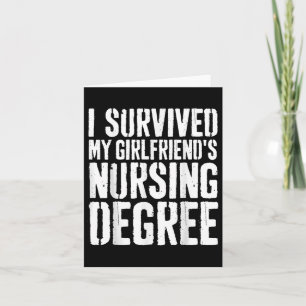 Grunge I Survived My Girlfriend Nursing Degree Er  Card