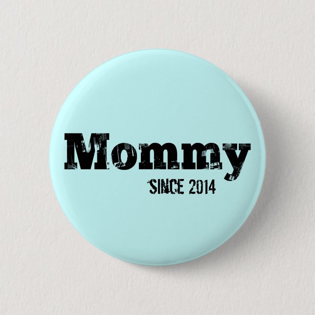 Grunge Mommy Since 2014, Light Blue Button (Front)