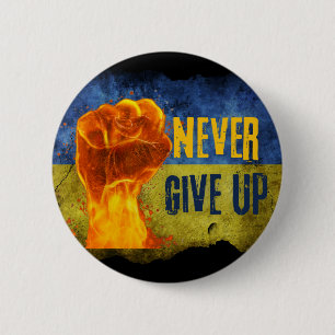 Grunge Never Give Up Ukraine Flaming Fist Button