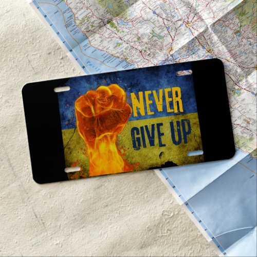 Grunge Never Give Up Ukraine Flaming Fist  License Plate