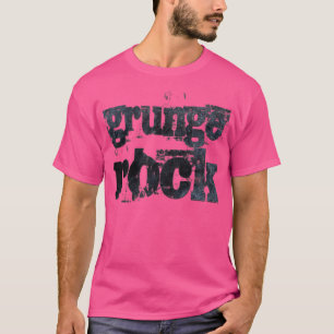 Grunge Rock  T-Shirt