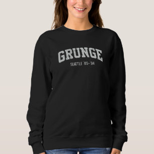 Grunge Seattle Music Sweatshirt