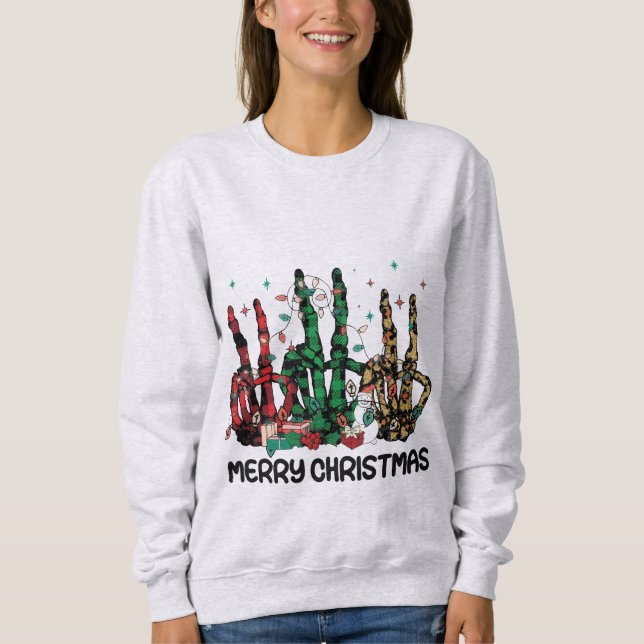 Grunge Skeleton Hands Merry Christmas Sweatshirt (Front)