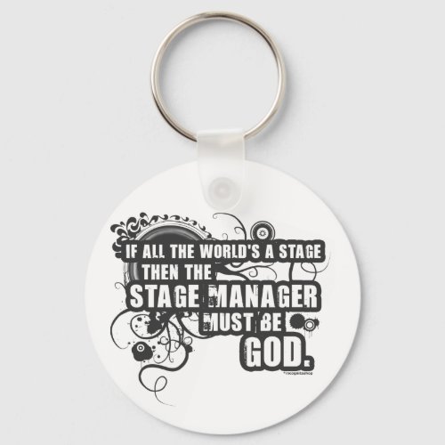 Grunge Stage Manager God Keychain