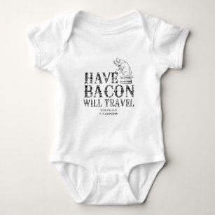 Grunge Style Have Bacon Will Travel Baby Bodysuit