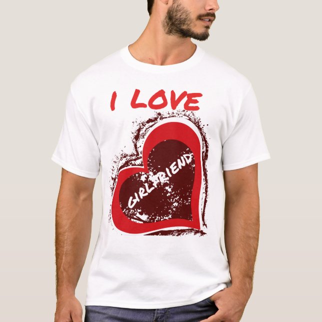 Grunge Style I Love My Girlfriend Heart Design T-Shirt (Front)