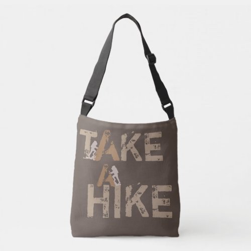 Grunge Take a Hike Typography Crossbody Bag