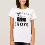 Grungy I Call The Shots Photographer Design T-shirt at Zazzle