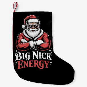Grunt Style Big Nick Energy Funny Santa Christmas Small Christmas Stocking