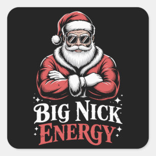 Grunt Style Big Nick Energy Funny Santa Christmas Square Sticker